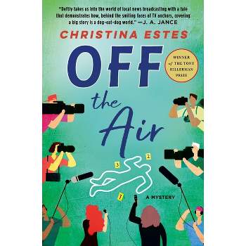 Off the Air - by  Christina Estes (Hardcover)