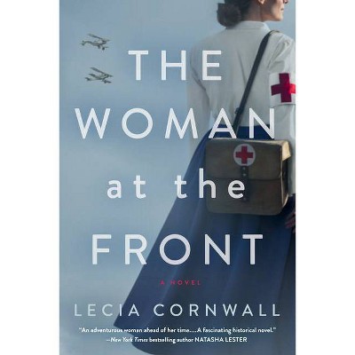 The Woman at the Front - by  Lecia Cornwall (Paperback)