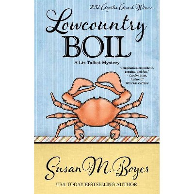 Lowcountry Boil - by  Susan M Boyer (Paperback)