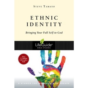 Ethnic Identity - (Lifeguide Bible Studies) by  Steve Tamayo (Paperback) - 1 of 1