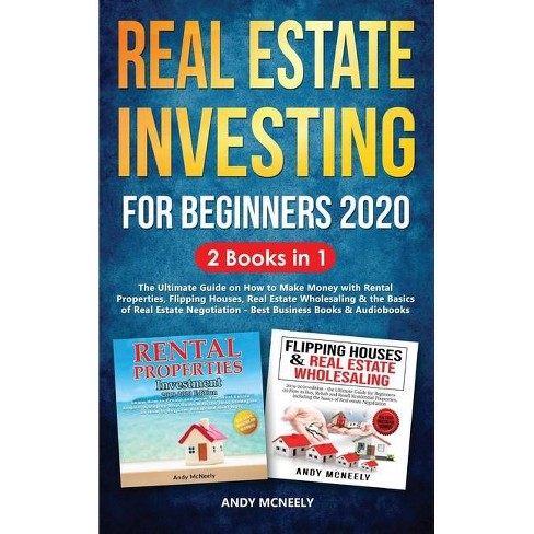 Real Estate Investing For Beginners 2020 By Andy Mcneely Hardcover Target