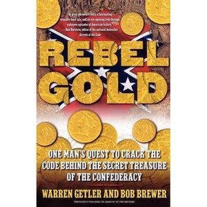 Rebel Gold - by  Warren Getler & Bob Brewer (Paperback) - 1 of 1