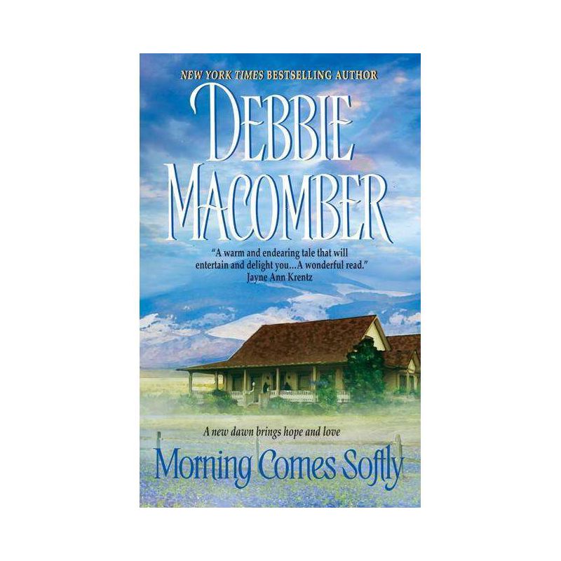 Morning Comes Softly (Harper Monogram) (Reissue) (Paperback) by Debbie Macomber, 1 of 2