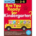 Are You Ready for Kindergarten Preschool Skills - (Arkw) Book 1 by Kumon Publishing (Paperback)