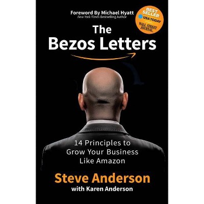 The Bezos Letters - by  Steve Anderson & Karen Anderson (Paperback)