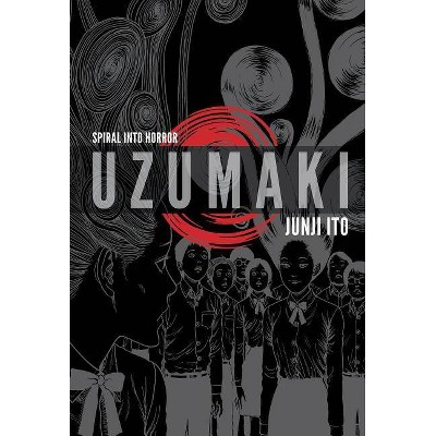 Uzumaki (3-In-1 Deluxe Edition) - (Junji Ito) by Junji Ito (Hardcover)