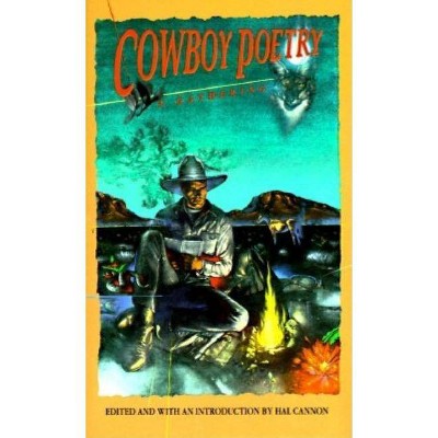 Cowboy Poetry - by  Hal Cannon (Paperback)