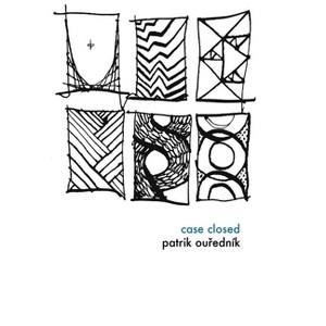 Case Closed - (Czech Literature) by  Patrik Ourednik (Paperback) - 1 of 1
