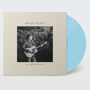 Woody Platt - Far Away with You - Blue () (Vinyl) - 1 of 1
