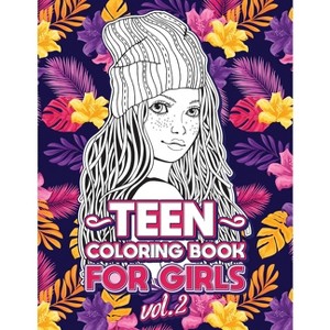 Teen Coloring Books for Girls - (Cool Activities for Teens) Large Print by  Loridae Coloring (Paperback) - 1 of 1