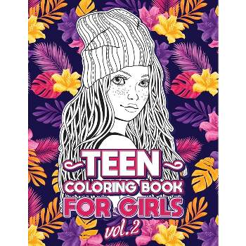 Teen Coloring Books for Girls - (Cool Activities for Teens) Large Print by  Loridae Coloring (Paperback)
