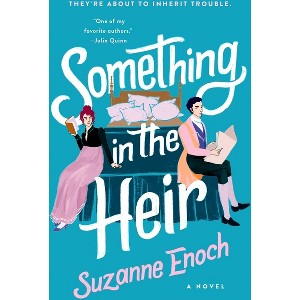 Something in the Heir - by  Suzanne Enoch (Paperback) - 1 of 1