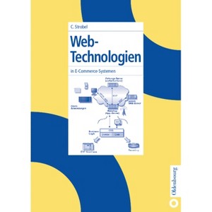 Web-Technologien in E-Commerce-Systemen - by  Claus Strobel (Hardcover) - 1 of 1