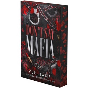Don't Say Mafia - (Wrong Made Men) by  C R Jane (Paperback) - 1 of 1