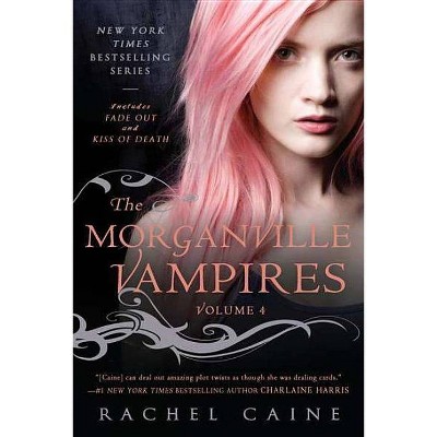  The Morganville Vampires - (Morganville Vampires Collections) by  Rachel Caine (Paperback) 