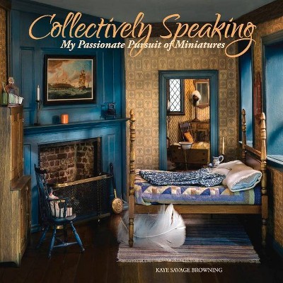 Collectively Speaking, 2 - (Volume 2) by  Kaye Browning (Paperback)