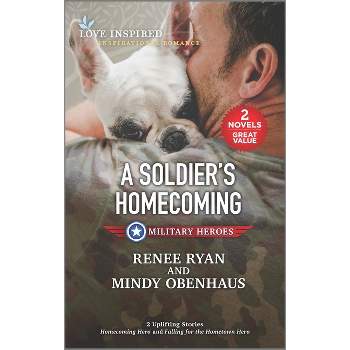 A Soldier's Homecoming - by  Renee Ryan & Mindy Obenhaus (Paperback)