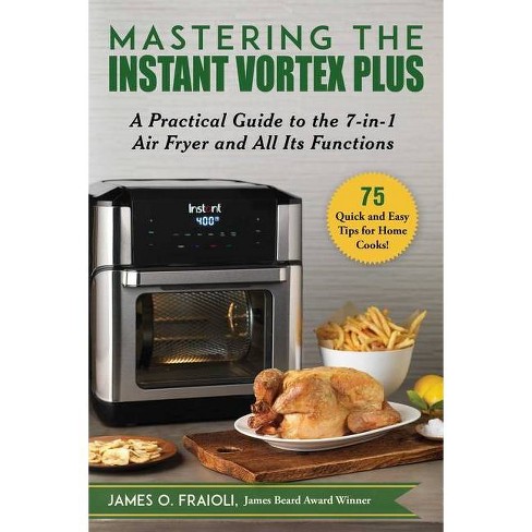 Instant Vortex Air Fryer Cookbook - By Lida Amaya (hardcover) : Target