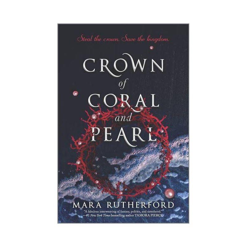 Crown of Coral and Pearl - by Mara Rutherford, 1 of 2