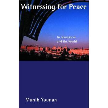 Witnessing for Peace - by  Fred M Strickert (Paperback)