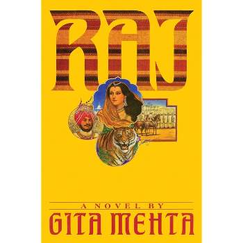Raj - by  Gita Mehta (Paperback)