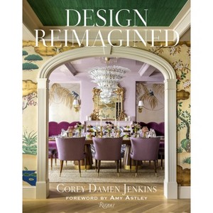 Design Reimagined - by  Corey Damen Jenkins (Hardcover) - 1 of 1