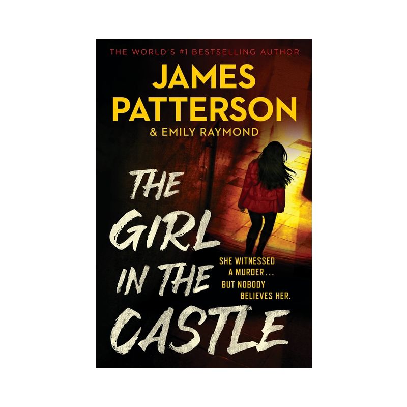 The Girl in the Castle - by James Patterson & Emily Raymond, 1 of 2