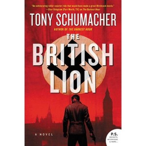 The British Lion - by  Tony Schumacher (Paperback) - 1 of 1