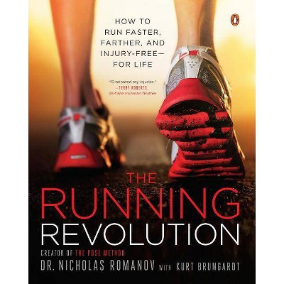 The Running Revolution - by  Nicholas Romanov & Kurt Brungardt (Paperback)