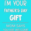 Men's Design By Humans I'm Your Father's Day Gift You Are Welcome By sukhendu12 T-Shirt - 2 of 2