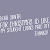 Women's Design By Humans Dear Santa For Christmas I'd Like My Student Loans Paid Off By Thingsandthings Racerback Tank Top - 2 of 3