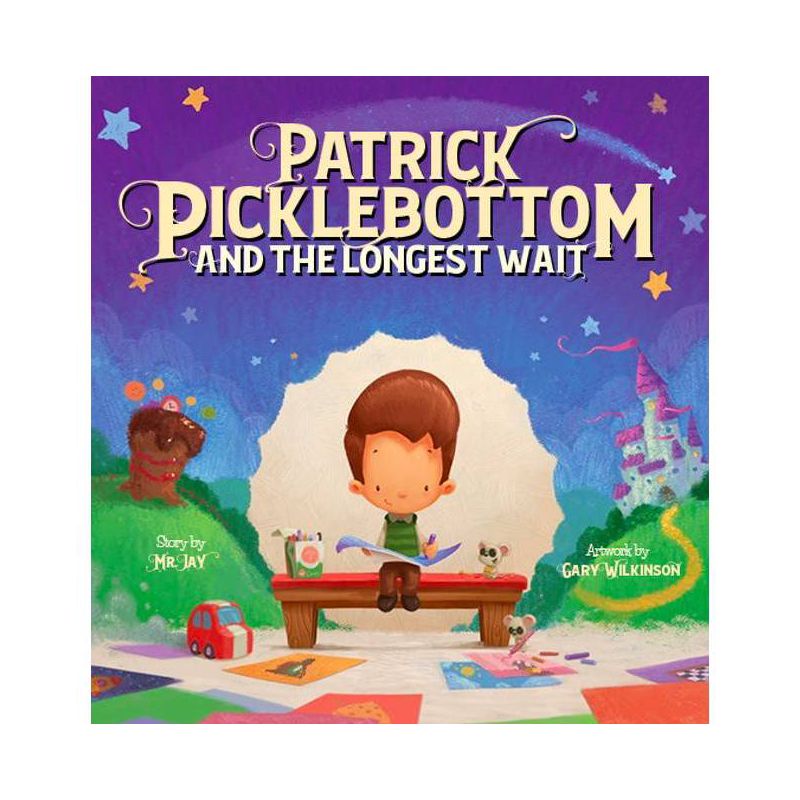 Patrick Picklebottom and the Longest Wait - by  Jay (Hardcover), 1 of 2