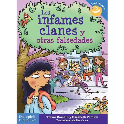 Los Infames Clanes Y Otras Falsedades - (Laugh & Learn(r)) by  Trevor Romain & Elizabeth Verdick (Paperback)