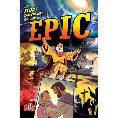 Epic - (One Big Story) by  B&h Kids Editorial (Hardcover)