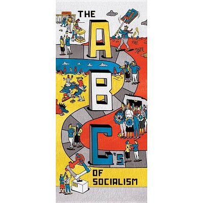 The ABCs of Socialism - by  Bhaskar Sunkara (Paperback)