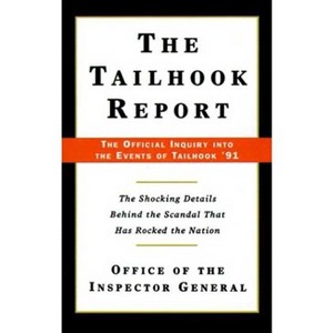 The Tailhook Report - by  Office of the Inspector General (Paperback) - 1 of 1