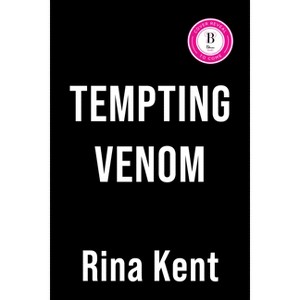 Tempting Venom (Deluxe Edition) - (The Vipers) by  Rina Kent (Paperback) - 1 of 1