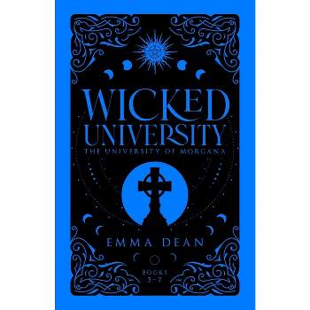 Wicked University 5-7 - (Council of Paranormals Special Edition Omnibus Collection) by  Emma Dean (Paperback)
