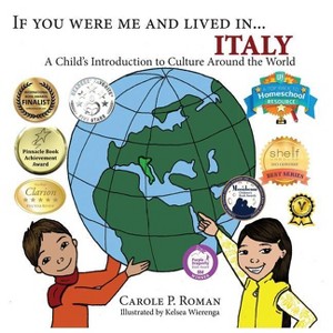 If You Were Me and Lived in... Italy - (If You Were Me and Lived In...Cultural) by  Carole P Roman (Paperback) - 1 of 1