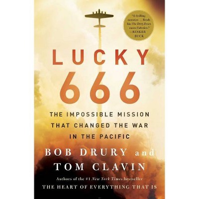 Lucky 666 - by  Bob Drury & Tom Clavin (Paperback)