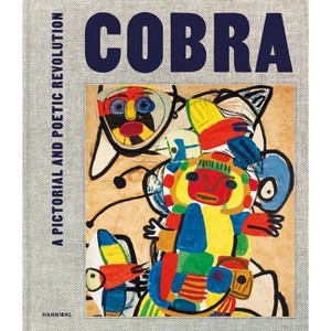 Cobra - by  Piet Thomas & Paul Huvenne & Piet Boyens & Naomi Meulemens & Laura Stamps (Hardcover) - 1 of 1