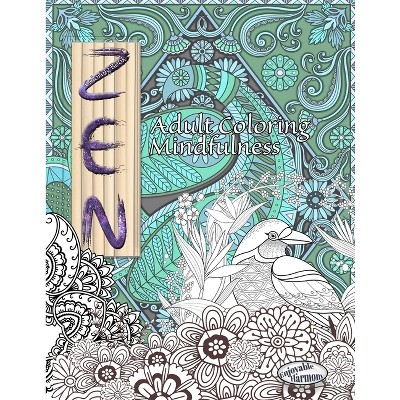 Mindfulness Coloring Book For Adults: Zen Coloring Book For Mindful People, Adu