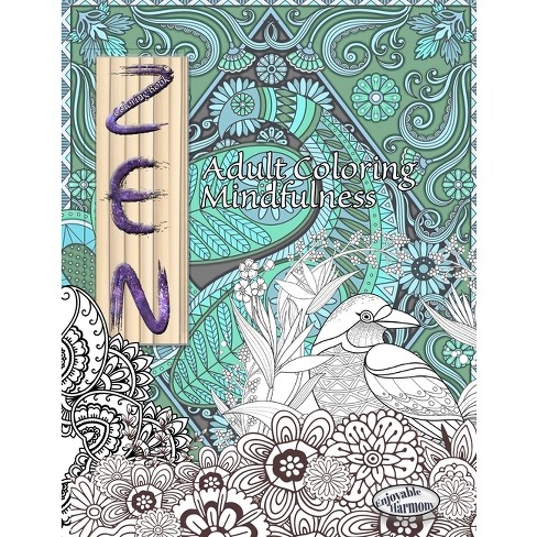 Zen Coloring Book. Adult Coloring Mindfulness - By Enjoyable Harmony  (paperback) : Target