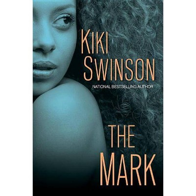 The Mark - (Score) by  Kiki Swinson (Paperback)
