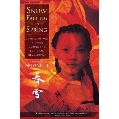 Snow Falling in Spring - by  Moying Li (Paperback)