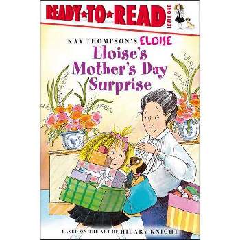 Eloise's Mother's Day Surprise - by  Lisa McClatchy (Paperback)