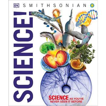 Knowledge Encyclopedia Science! - (DK Knowledge Encyclopedias) by  DK (Hardcover)