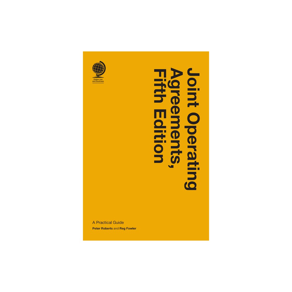 Joint Operating Agreements - by Peter Roberts & Reg Fowler (Hardcover)