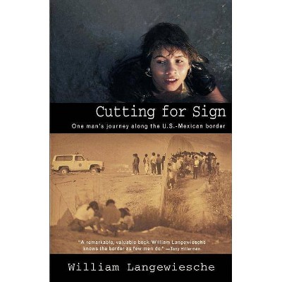 Cutting for Sign - (Vintage Departures) by  William Langewiesche (Paperback)