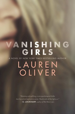 Vanishing Girls (Hardcover) by Lauren Oliver